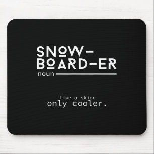 Snowboarder Definition Funny Snowboarding Winter S Mouse Pad