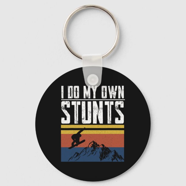 Snowboarder I Do My Own Stunts Snowboarding Childr Key Ring (Front)
