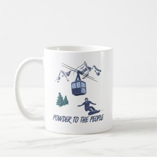 Snowboarder Power to The People Ski Resort Coffee Mug