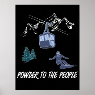Snowboarder Power to The People Ski Resort Poster