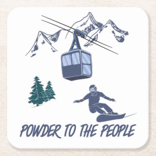 Snowboarder Power to The People Ski Resort Square Paper Coaster
