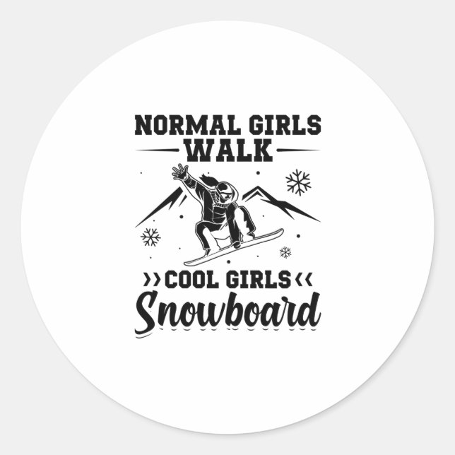 Snowboarder Sayings | Snowboard Winter Gifts Classic Round Sticker (Front)