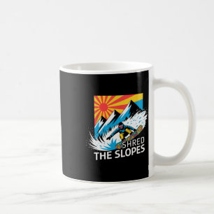 Snowboarder Shred The Slopes Snowboarding Enthusia Coffee Mug