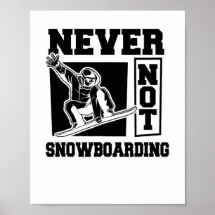 Snowboarder Snowboarding - Winter Sports Snowboard Poster