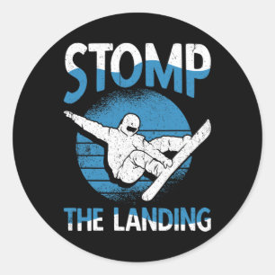Snowboarder Stomp The Landing Ski Resort Snowboard Classic Round Sticker