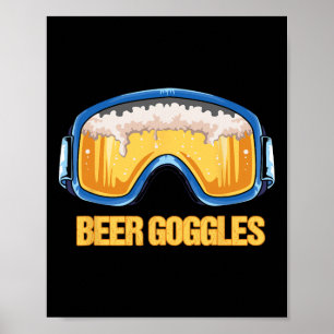 Snowboarding - Beer Goggles - Ski Mountain Poster