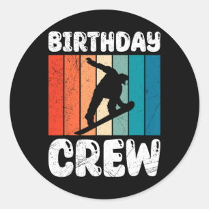 Snowboarding Birthday Crew Snowboarder Kids Friend Classic Round Sticker