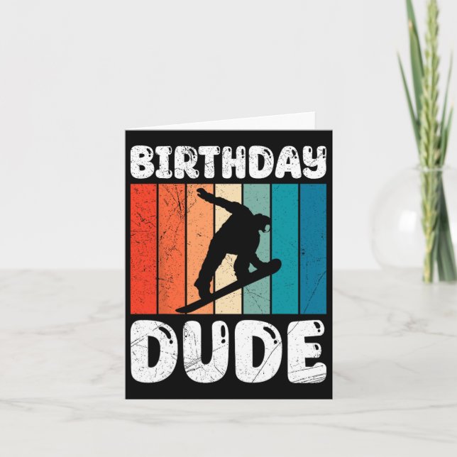 Snowboarding Birthday Dude Funny Snowboarder Boy  Card (Front)