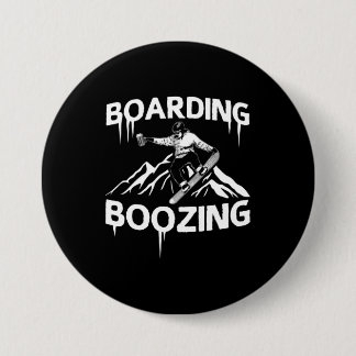 Snowboarding Boozing 7.5 Cm Round Badge