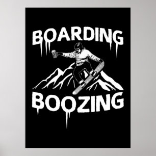 Snowboarding Boozing Poster