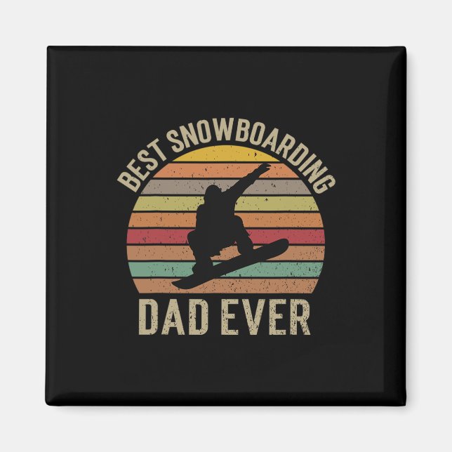 Snowboarding Dad Just Like Normal Dad Much Cooler  Magnet (Front)