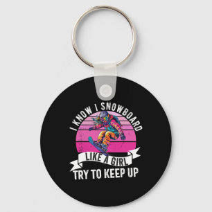 Snowboarding For Girl Women Daughter Snowboarder S Key Ring