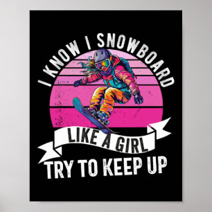 Snowboarding For Girl Women Daughter Snowboarder S Poster