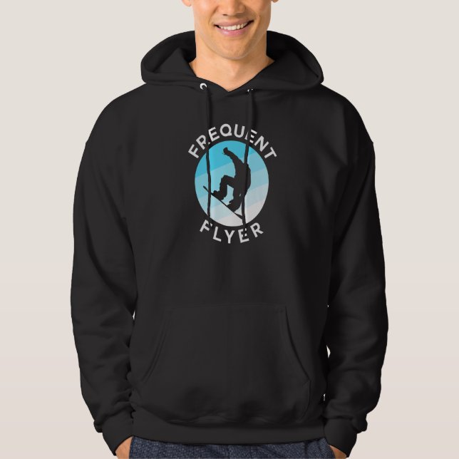 Snowboarding Frequent Flyer Hoodie (Front)
