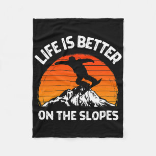 Snowboarding Fun Snowboarder Life Is Better On The Fleece Blanket