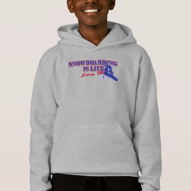 Snowboarding is Life Live It (Front)