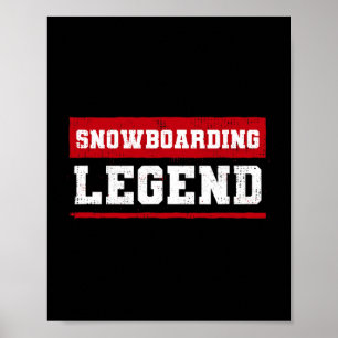 Snowboarding Legend Snowboarder Adventure Sports S Poster