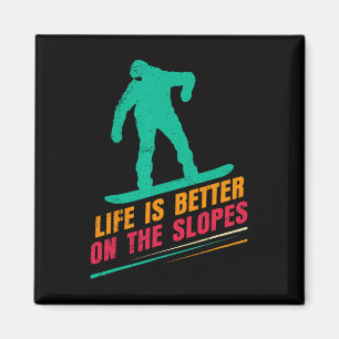 Snowboarding Life Is Better On The Slopes Funny Ch Magnet