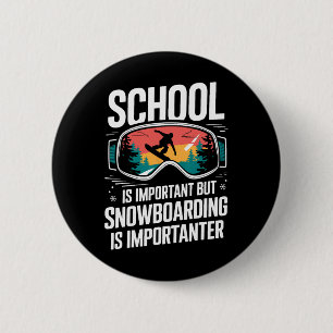 Snowboarding Lover Humour Design Funny Snowboarder 6 Cm Round Badge