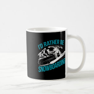Snowboarding Lover Humour Design Funny Snowboarder Coffee Mug