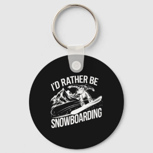 Snowboarding Lover Humour Design Funny Snowboarder Key Ring