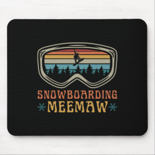 Snowboarding Meemaw Matching Family Snowboard Trip Mouse Pad