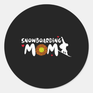 Snowboarding Mum For Women Cute Snowboarding  Classic Round Sticker