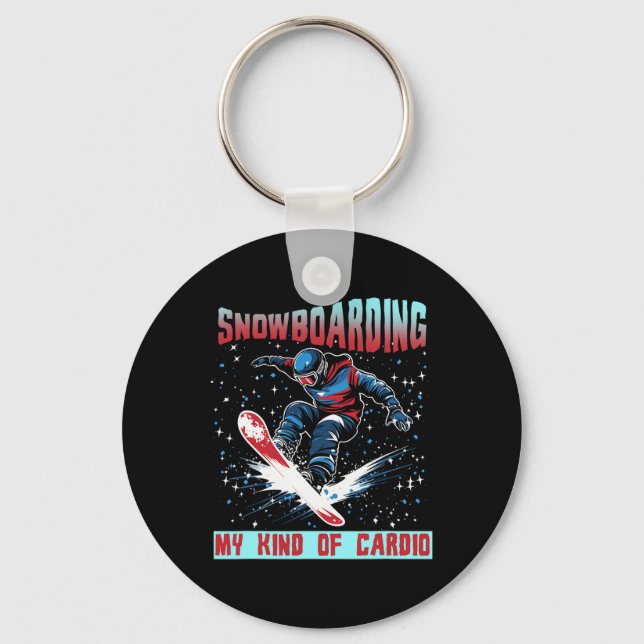 Snowboarding My Kind Of Cardio  Key Ring (Front)
