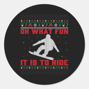 Snowboarding Oh What Fun It Is To Ride Christmas U Classic Round Sticker