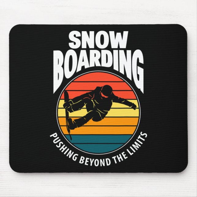 Snowboarding Pushing Beyound The Limits Funny Snow Mouse Pad (Front)