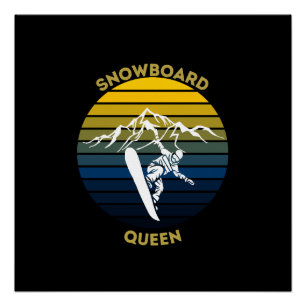 Snowboarding Queen Poster