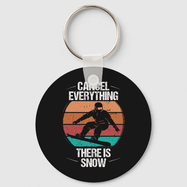 Snowboarding Retro Cancel Everything Snow Vintage  Key Ring (Front)