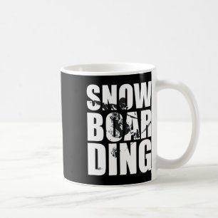 Snowboarding Saying For Wintersport Fans Great Gif Coffee Mug
