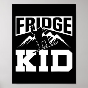 Snowboarding Snowboard Fridge Kid 1  Poster