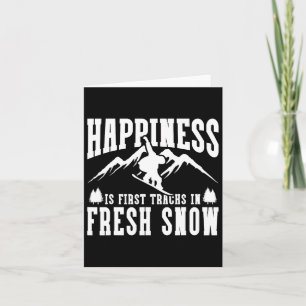 Snowboarding Snowboard Happiness Is First Tracks I Card