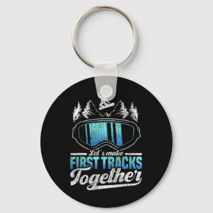 Snowboarding Snowboard Let's Make First Tracks Tog Key Ring
