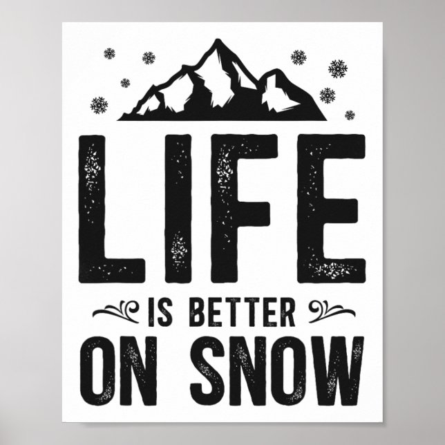 Snowboarding Snowboard Mountain Ski Skiing  Poster (Front)