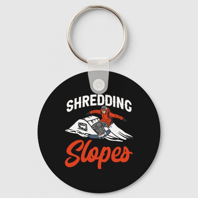 Snowboarding Snowboard Outfit Shredding Slopes Sno Key Ring (Front)
