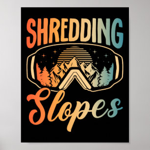 Snowboarding Snowboard Outfit Shredding Slopes Sno Poster