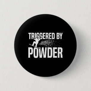 Snowboarding Snowboard Triggered By Powder 1 6 Cm Round Badge