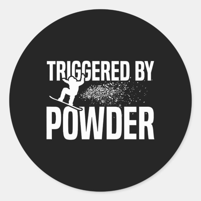 Snowboarding Snowboard Triggered By Powder 1  Classic Round Sticker (Front)