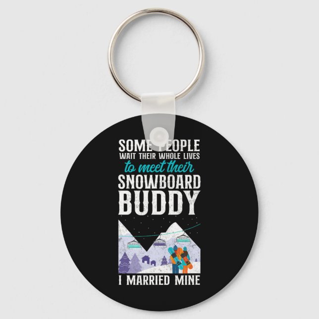 Snowboarding Snowboard Vintage Marriage Wife Buddy Key Ring (Front)