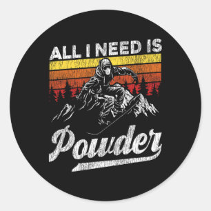 Snowboarding Snowboard Vintage Retro All I Need Is Classic Round Sticker