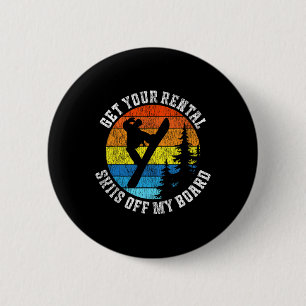 Snowboarding Snowboard Vintage Retro Get Your Rent 6 Cm Round Badge