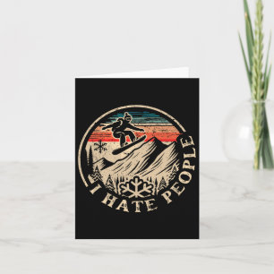 Snowboarding Snowboard Vintage Retro I Hate People Card