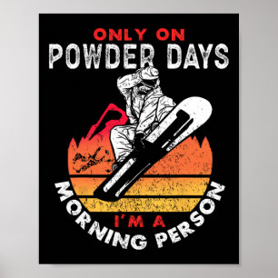 Snowboarding Snowboard Vintage Retro Only On Powde Poster