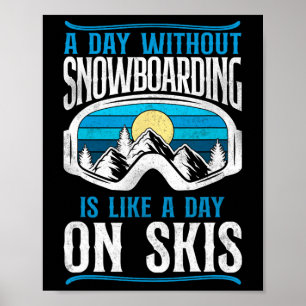 Snowboarding Snowboard Vintage Retro Ski Skiing Go Poster