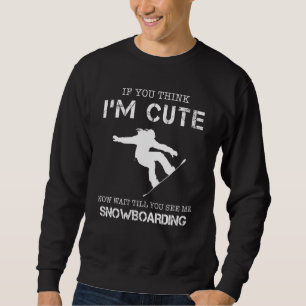 Snowboarding Sweatshirt