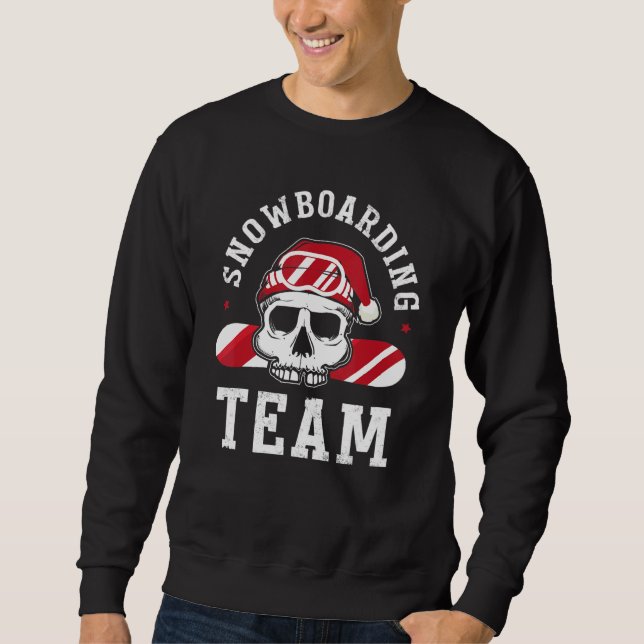 Snowboarding Team Boarder Outfit Snowboard With Sk Sweatshirt (Front)