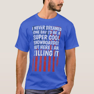 Snowboarding Winter Snowboard Snowboarder T-Shirt